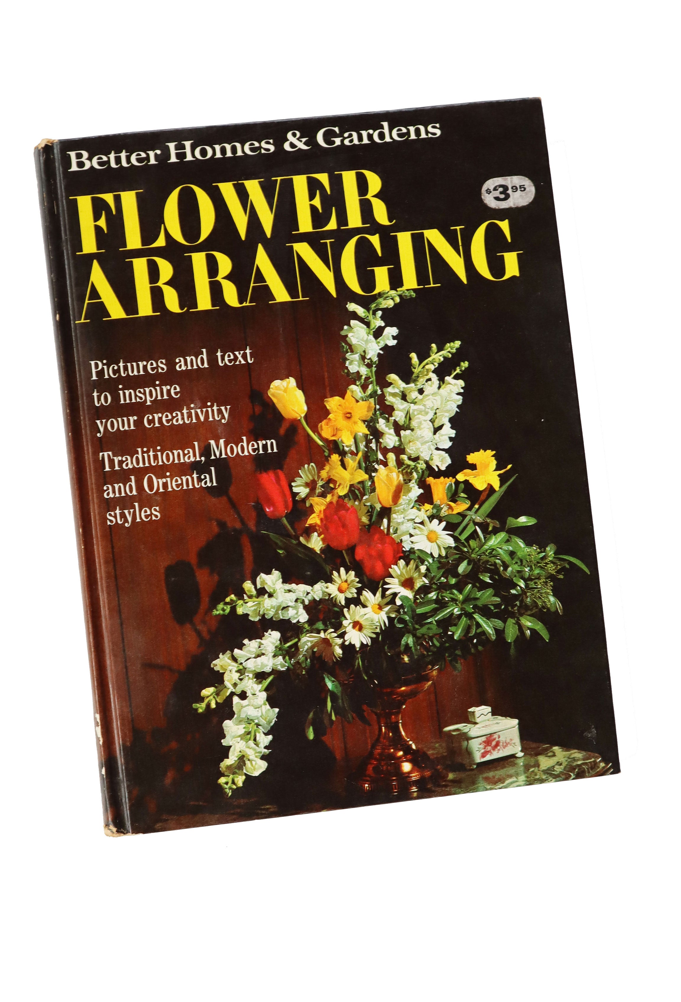 Vintage BH&G Flower Arranging Instruction Book (copyright 1965)