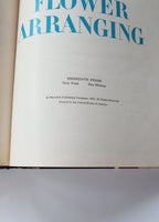 Vintage BH&G Flower Arranging Instruction Book (copyright 1965)
